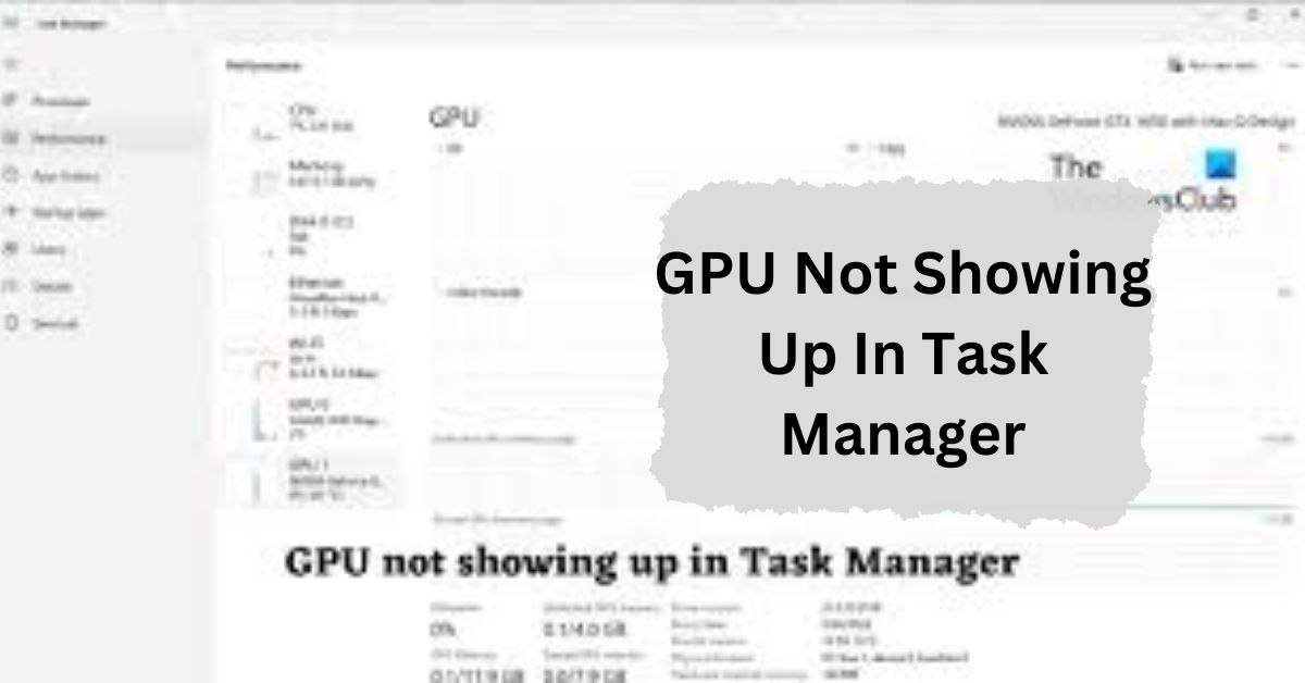 GPU Not Showing Up In Task Manager